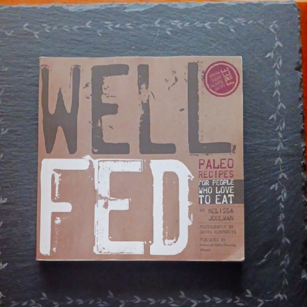 Well Fed Paleo Recipe Book